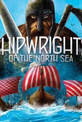 Shipwrights Of The North Sea